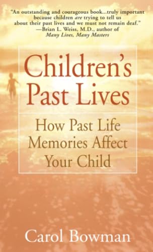 CHILDRENS PAST LIVES: How Past Life Memories Affect Your Child