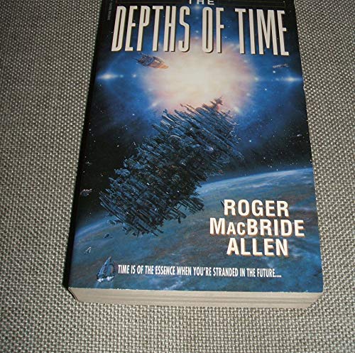 9780553574975: The Depths of Time (Bantam Spectra Book)