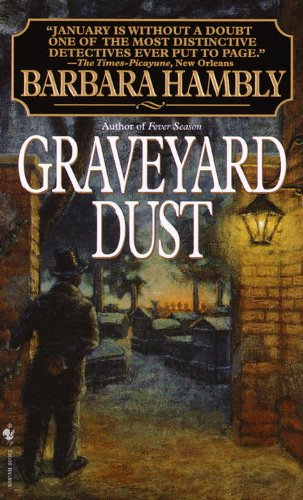 Beispielbild fr Graveyard Dust (Benjamin January, Book 3) zum Verkauf von Blue Vase Books
