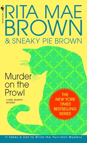 Beispielbild fr Murder on the Prowl: A Mrs. Murphy Mystery zum Verkauf von Gulf Coast Books