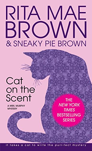 Stock image for Cat on the Scent: A Mrs. Murphy Mystery for sale by SecondSale