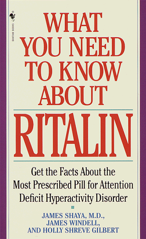 9780553575521: What You Need to Know About Ritalin