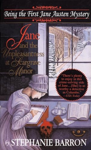 Stock image for Jane and the Unpleasantness at Scargrave Manor: Being the First Jane Austen Mystery (Jane Austen Mysteries) for sale by SecondSale