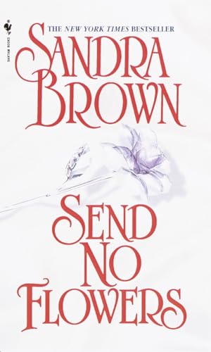 9780553576016: Send No Flowers: A Novel