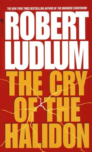 9780553576146: The Cry of the Halidon: A Novel