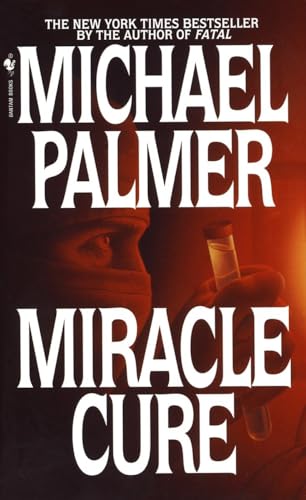9780553576627: Miracle Cure: A Novel