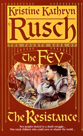 Imagen de archivo de The Resistance: The Fourth Book of the Fey a la venta por Half Price Books Inc.