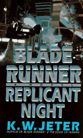 Beispielbild fr Blade Runner: Replicant Night (Blade Runner, Book 3) zum Verkauf von Half Price Books Inc.