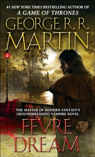 Stock image for Fevre Dream: A Novel for sale by SecondSale