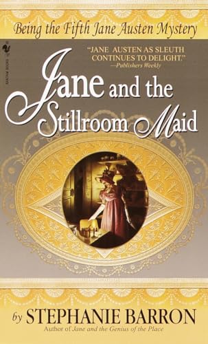 Beispielbild fr Jane and the Stillroom Maid: Being the Fifth Jane Austen Mystery (Being A Jane Austen Mystery) zum Verkauf von Half Price Books Inc.