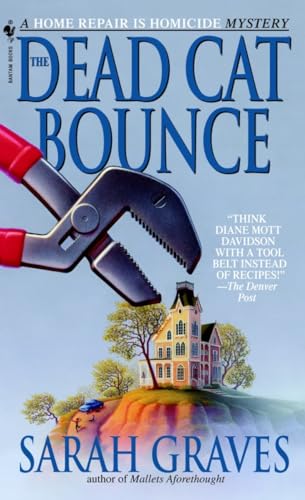 Beispielbild fr The Dead Cat Bounce: A Home Repair is Homicide Mystery zum Verkauf von Wonder Book