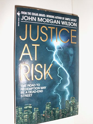 9780553578607: Justice at Risk (Benjamin Justice Mysteries)