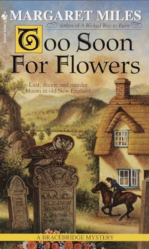 Stock image for Too Soon for Flowers (Bracebridge Mystery) for sale by Wonder Book