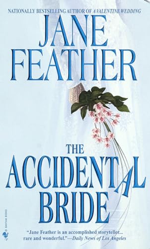 The Accidental Bride (Bride Trilogy) (9780553578966) by Feather, Jane