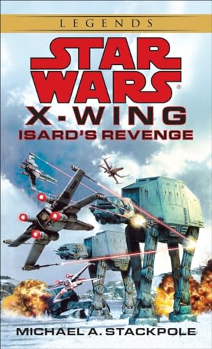Stock image for Isard's Revenge (Star Wars, X-Wing #8) for sale by Half Price Books Inc.