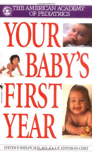 Stock image for Your Baby's First Year for sale by ThriftBooks-Dallas