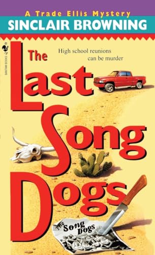 Stock image for THE LAST OF THE SONG DOGS for sale by Billthebookguy