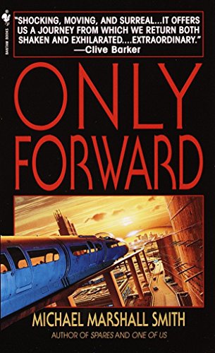 9780553579703: Only Forward: A Novel