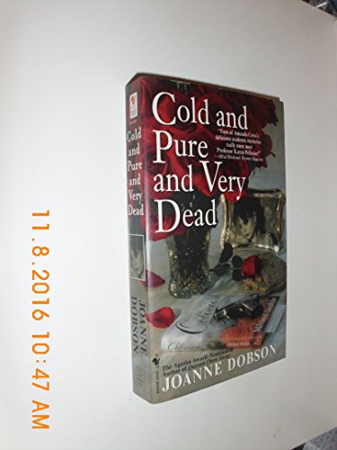 Cold and Pure and Very Dead (The Karen Pelletier Mysteries) (9780553580020) by Dobson, Joanne