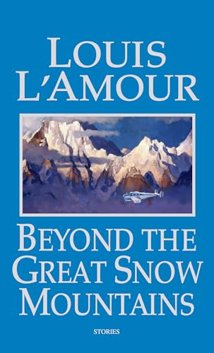 9780553580419: Beyond the Great Snow Mountains: Stories