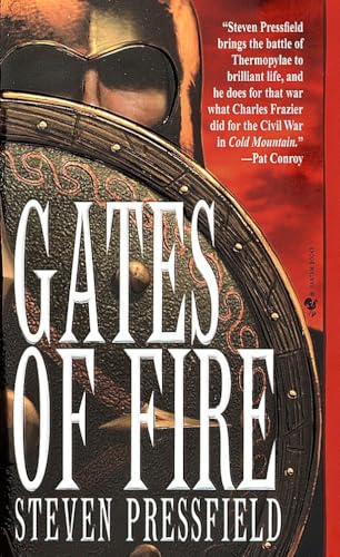 

Gates of Fire An Epic Novel of