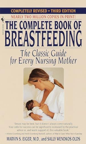 Beispielbild fr The Complete Book of Breastfeeding : Revised Edition zum Verkauf von Better World Books