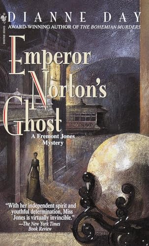 Imagen de archivo de Emperor Norton's Ghost (Fremont Jones Mysteries) a la venta por More Than Words