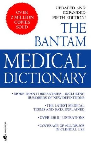 Imagen de archivo de The Bantam Medical Dictionary a la venta por Better World Books