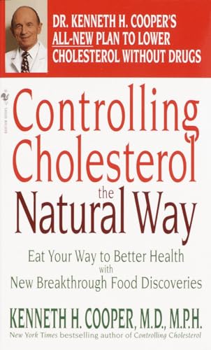 Beispielbild fr Controlling Cholesterol the Natural Way: Eat Your Way to Better Health with New Breakthrough Food Discoveries zum Verkauf von SecondSale