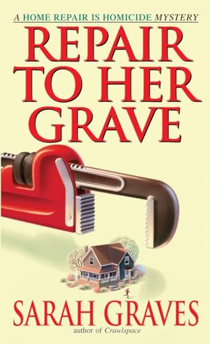 9780553582253: Repair to Her Grave: A Home Repair is Homicide Mystery: 4