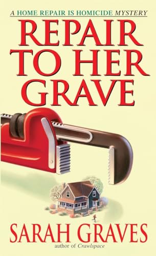 9780553582253: Repair to Her Grave (Home Repair Is Homicide)