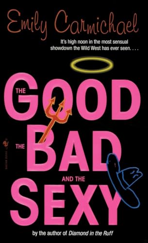 Stock image for The Good, the Bad, and the Sexy for sale by Colorado's Used Book Store