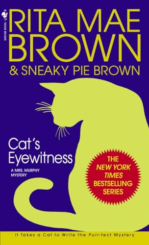 Cat's Eyewitness: A Mrs. Murphy Mystery (9780553582871) by Brown, Rita Mae