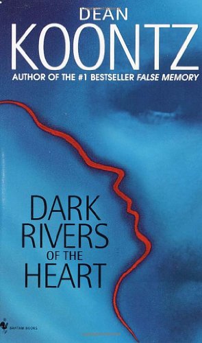 9780553582895: Dark Rivers of the Heart