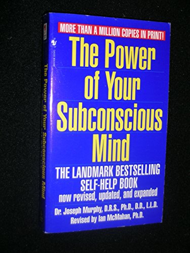 9780553583182: The Power of Your Subconscious Mind: One of the Most Powerful Self-Help Guides Ever Written!