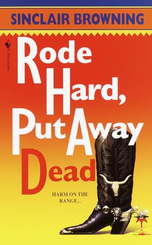 Stock image for Rode Hard, Put Away Dead for sale by Better World Books: West