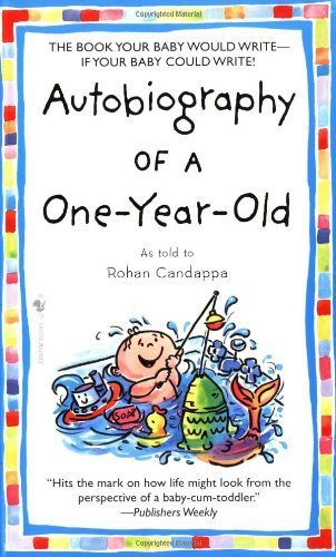 9780553584134: Autobiography of a One-Year-Old