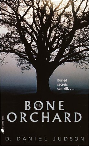 Imagen de archivo de The Bone Orchard a la venta por Better World Books