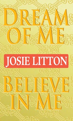 Imagen de archivo de 2 books in 1: Dream of Me and Believe in Me a la venta por SecondSale