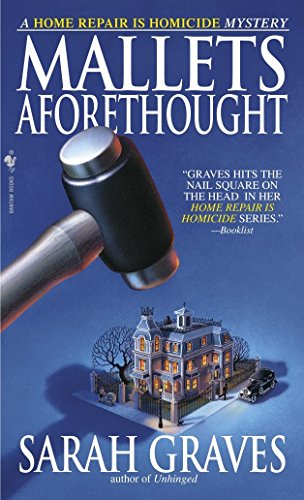 Stock image for Mallets Aforethought: A Home Repair is Homicide Mystery for sale by Gulf Coast Books