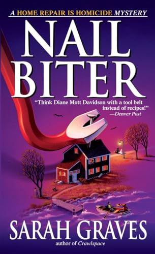 Stock image for Nail Biter : A Home Repair Is Homicide Mystery for sale by Better World Books