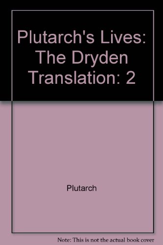 9780553585964: Plutarch's Lives: The Dryden Translation: 2