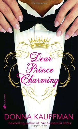 Dear Prince Charming (9780553586473) by Kauffman, Donna
