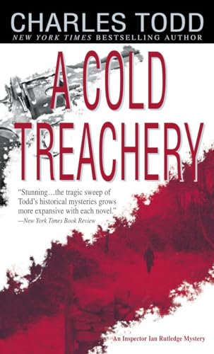 Stock image for A Cold Treachery (Inspector Ian Rutledge) for sale by Hippo Books