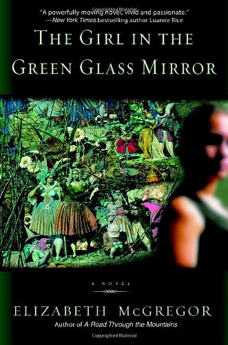 Beispielbild fr The Girl in the Green Glass Mirror zum Verkauf von Wonder Book