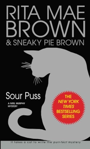 Stock image for Sour Puss A Mrs Murphy Mystery for sale by SecondSale