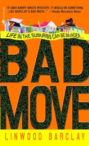 Imagen de archivo de Bad Move: A Novel (Zack Walker) a la venta por Orion Tech