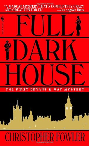 9780553587142: Full Dark House (Bryant & May Mysteries)