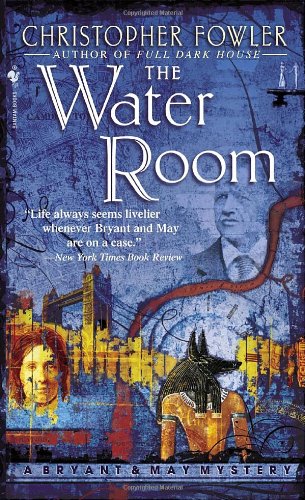 9780553587166: The Water Room (Bryant & May Mysteries)