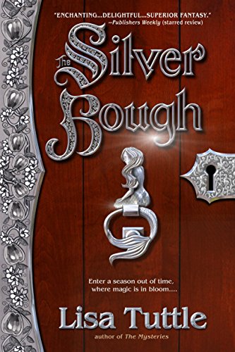 The Silver Bough: A Novel - Tuttle, Lisa
